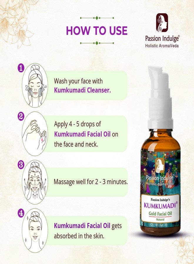 Passion Indulge Kumkumadi Gold Tailam for Face | Radiant & Revitalizes Skin – Ayurvedic Face Oil with Saffron, Vetiver, Essential Oils & 16 Herbs | Reduces Dark Spots & Signs of Aging – 0.33 fl oz - Image 4